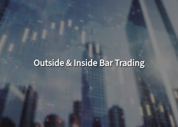 Outside Bar Trading and Inside Bar Trading