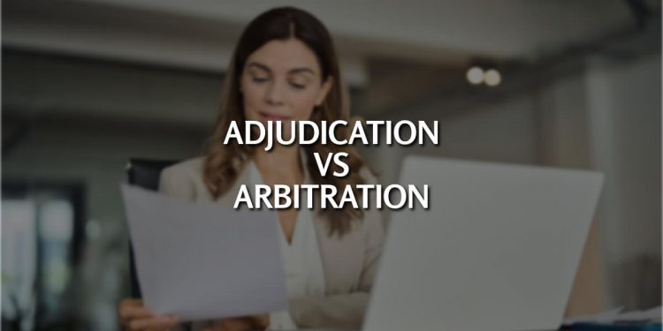 Adjudication VS Arbitration: Key Differences Explained
