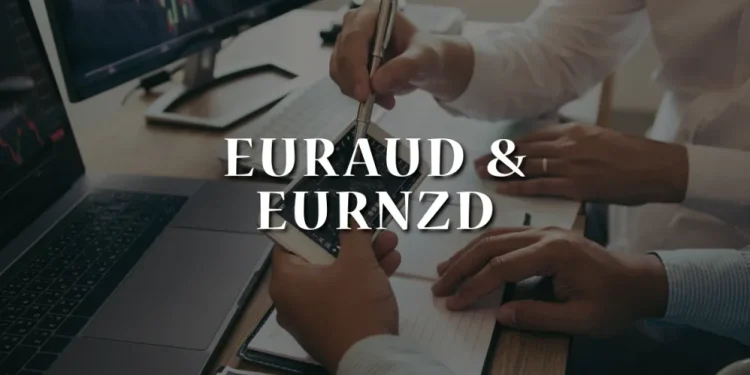 EURAUD and EURNZD: EURAUD on the positive side today