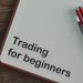 Trading for Beginners: Where to Start? 